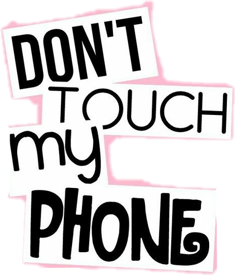Dont Touch My Phone Sticker By Svenja1