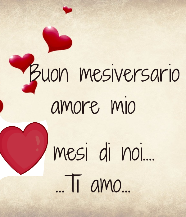 buon mesiversario amore