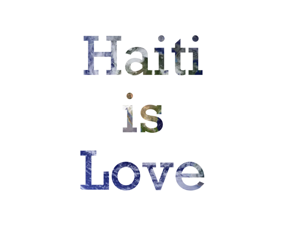 #Haitiislove #text #haiti #freetoedit