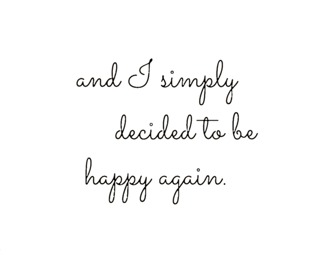 Again Happy Quotes Tumblr Sticker By Orisitreal