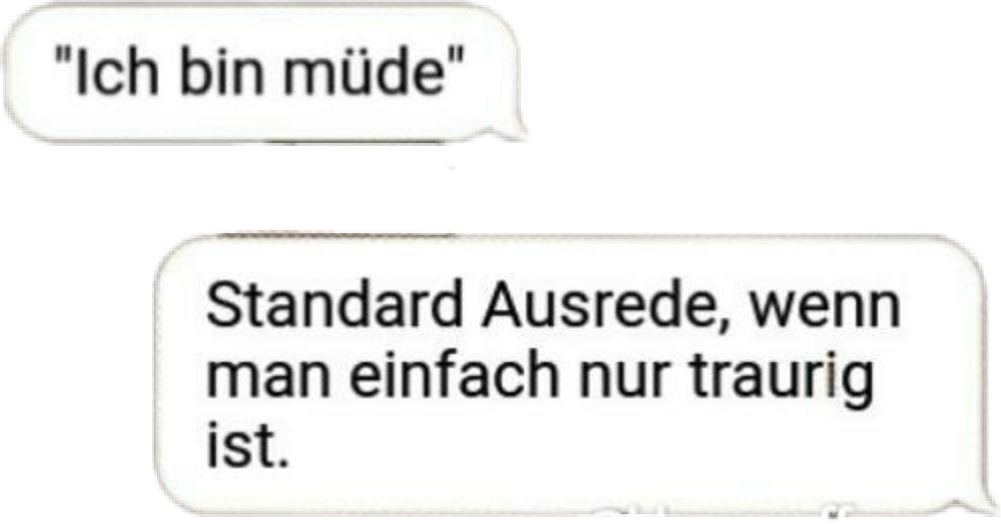 Spruch Chat Mude Ausreden Traurig Sticker By Mangagirl