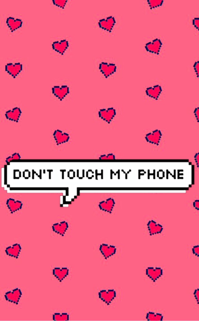 Freetoedit Wallpapers Dont Touch My Phone Cute Screensa
