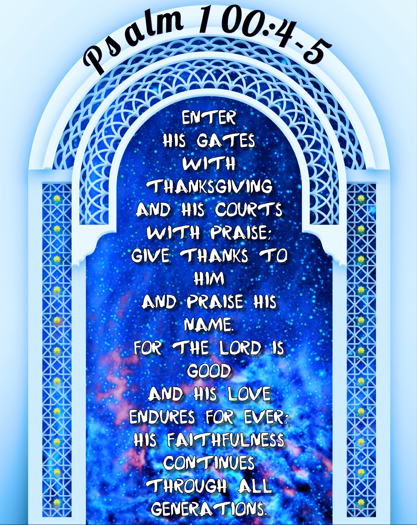 biblequote Enter His Gates With Thanksgiving And His Courts With biblequote-enter-his-gates-with-thanksgiving-and-his-courts-with