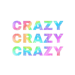 crazycrazycrazy becrazy text rainbow justdoit freetoedit