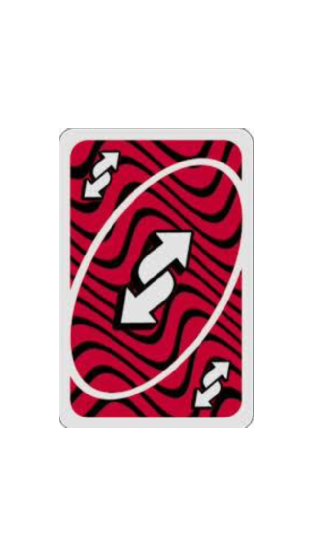 The Ultimate Uno Reverse Card - Printable Cards