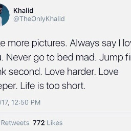khalid twitter tweets inspiration loveyou