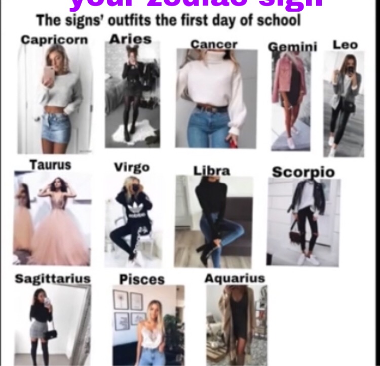 Fashion Zodiac Signs Outfits Style Outfits For Zodiac Signs Zodiac
