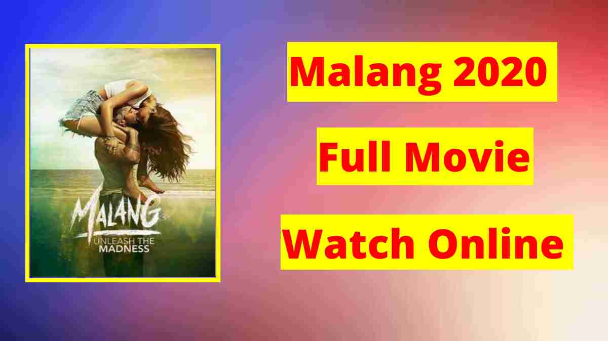 malang full movie online