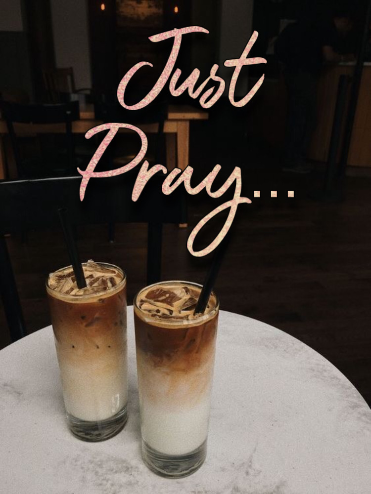 #freetoedit #coffee #pray #prayer #justpray