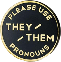 theythem they them pronouns pronoun theythempronouns theythemtheir pin pride freetoedit