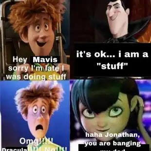 pics Mavis Im Stuff Meme mavis dracula similar hashtags picsart